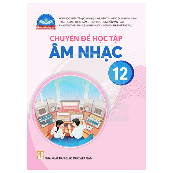 chuyên đề học tập âm nhạc 12 (chân trời) (chuẩn)