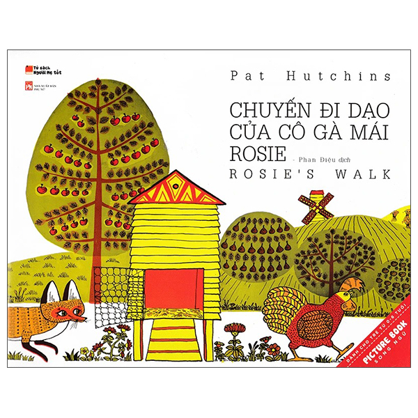 Chuyến Đi Dạo Của Cô Gà Mái Rosie - Rosie’s Walk (Tái Bản 2025)