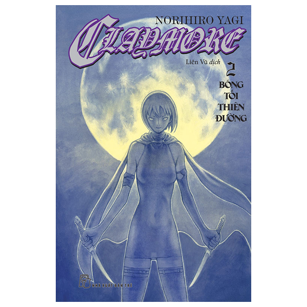 claymore - tập 2 - bóng tối thiên đường