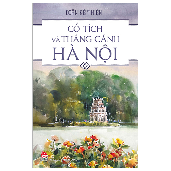 cổ tích và thắng cảnh hà nội (tái bản 2024)