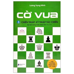 cờ vua 3 - chiến thuật kỹ thuật tác chiến (2022)