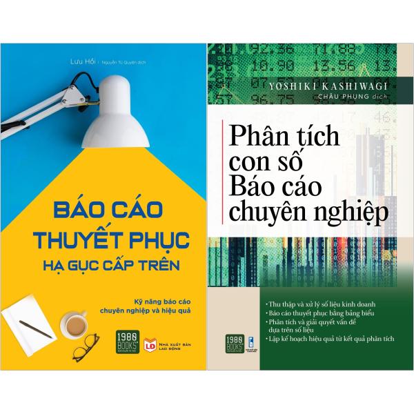 combo sách báo cáo thuyết phục hạ gục cấp trên + phân tích con số báo cáo chuyên nghiệp (bộ 2 cuốn)