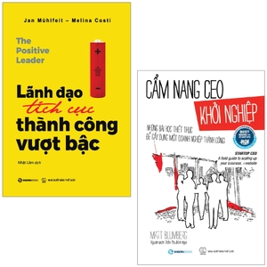 combo sách cẩm nang ceo khởi nghiệp + lãnh đạo tích cực - thành công vượt bậc (bộ 2 cuốn)