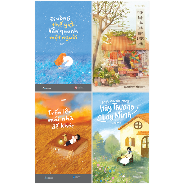 Combo Sach Di Vong The Gioi Van Quanh Mot Nguoi + Tron Len Mai Nha De Khoc + Tiem Tap Hoa Tuoi Tho Dang Lon + Mot Doi Dai Rong Hay Thuong Lay Minh (Bo 4 Cuon)