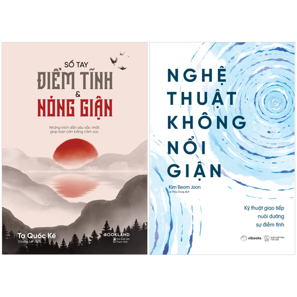 Combo Sach So Tay Diem Tinh Va Nong Gian + Nghe Thuat Khong Noi Gian (Bo 2 Cuon)