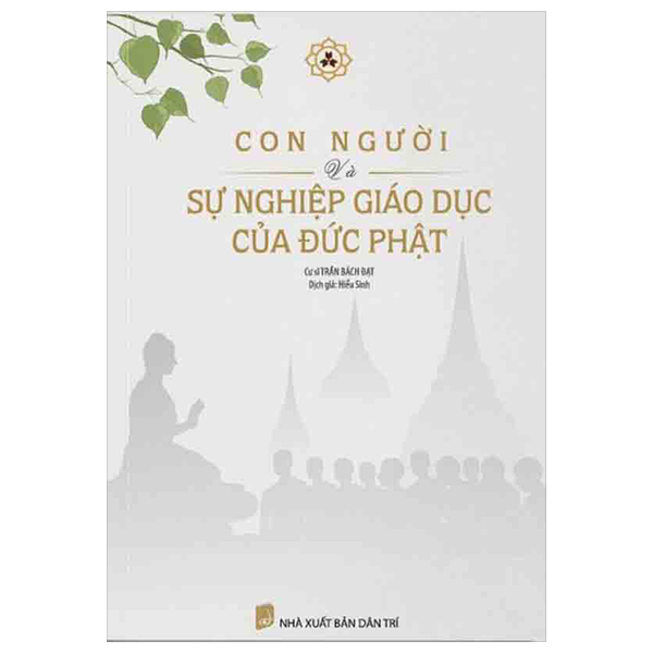 con người và sự nghiệp giáo dục của đức phật