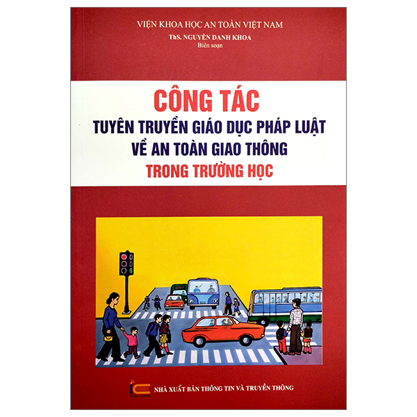 công tác tuyên truyền giáo dục pháp luật về an toàn giao thông trong trường học