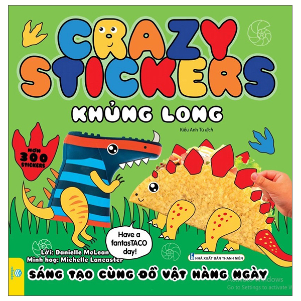 Crazy Stickers - Khung Long - Sang Tao Cung Do Vat Hang Ngay