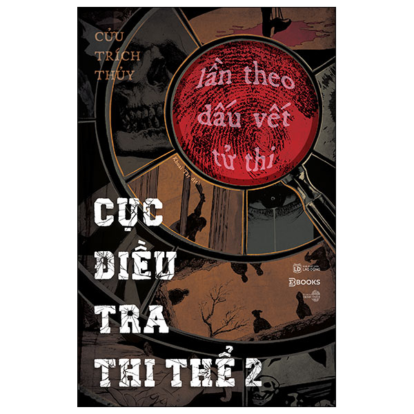 Cục Điều Tra Thi Thể - Tập 2 - Lần Theo Dấu Vết Tử Thi