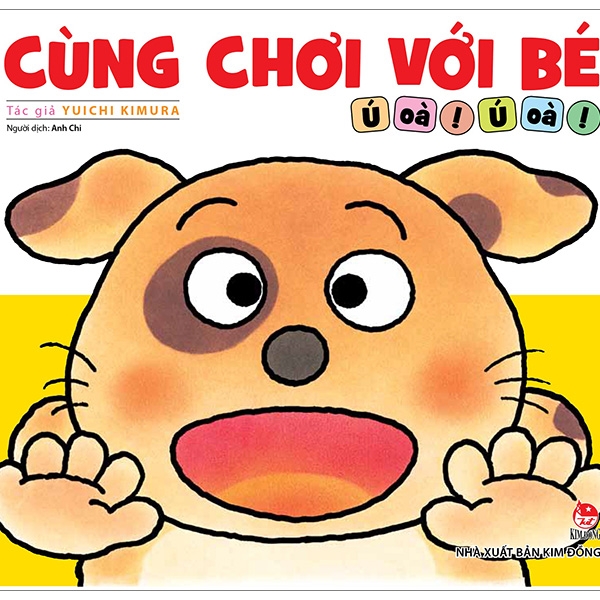 cùng chơi với bé - ú oà! ú oà! (tái bản 2019)