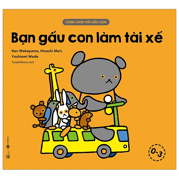 cùng chơi với gấu con - bạn gấu con làm tài xế (0-3)