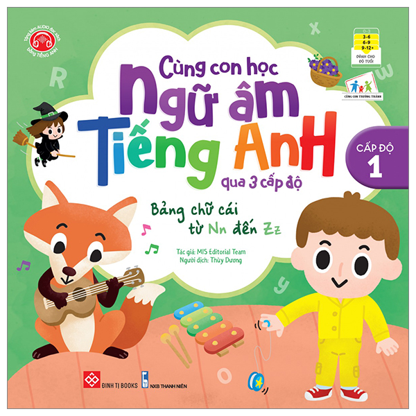 cùng con học ngữ âm tiếng anh qua 3 cấp độ - bảng chữ cái từ nn đến zz