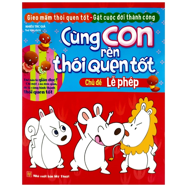 cùng con rèn thói quen tốt - chủ đề: lễ phép (tái bản 2018)