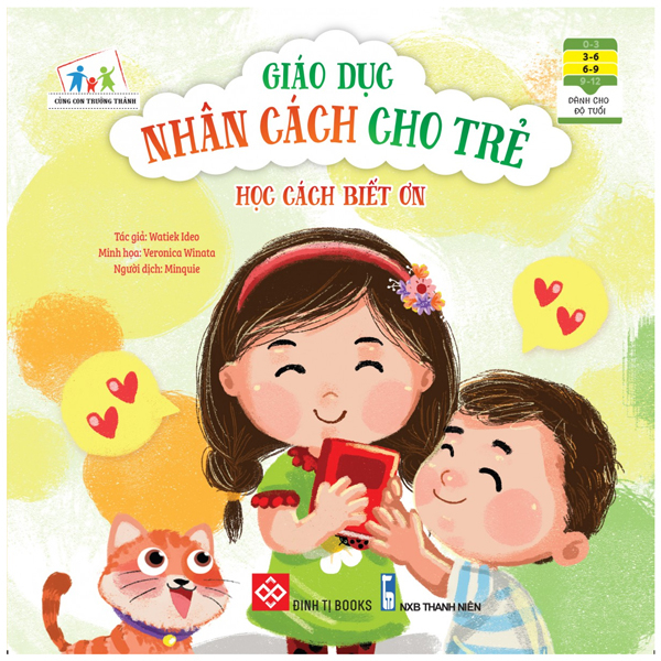 cùng con trưởng thành - giáo dục nhân cách cho trẻ: học cách biết ơn