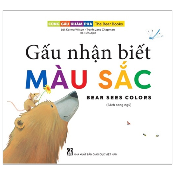 cùng gấu khám phá - the bear books: gấu nhận biết màu sắc - bear sees colors (song ngữ)