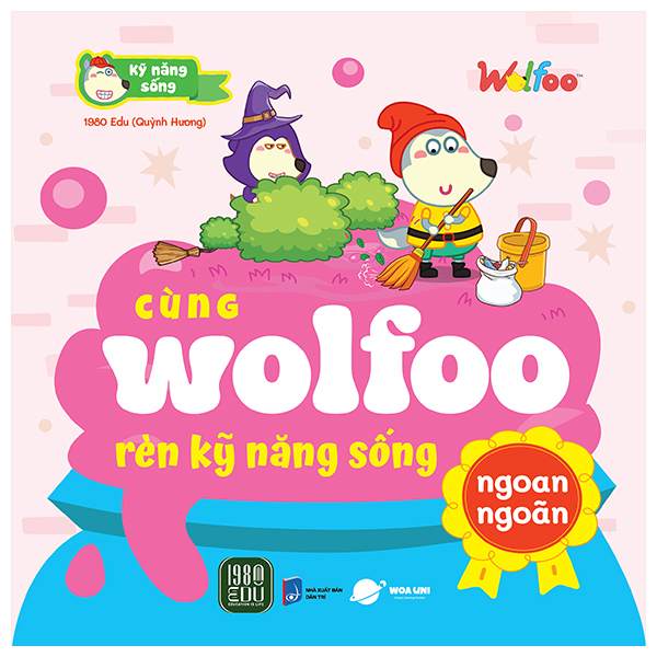 cùng wolfoo rèn kỹ năng sống - ngoan ngoãn