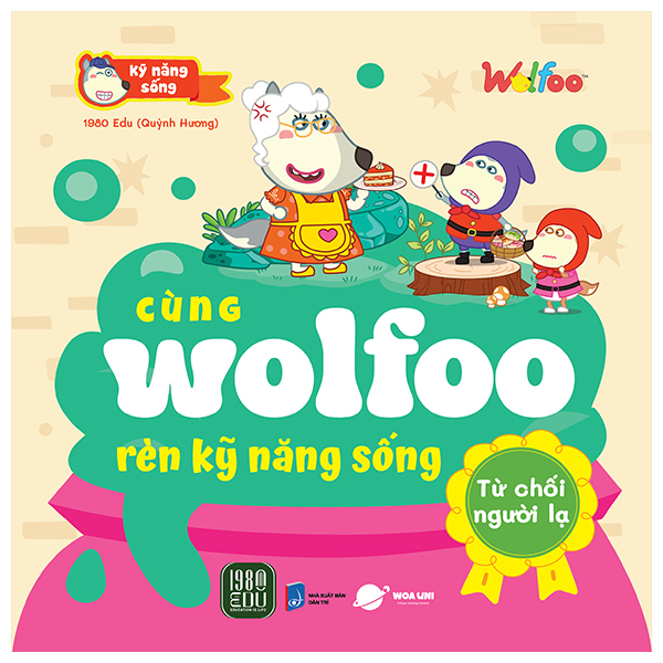 cùng wolfoo rèn kỹ năng sống - từ chối người lạ