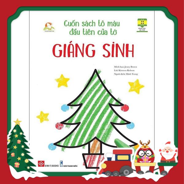 cuốn sách tô màu đầu tiên của tớ - giáng sinh