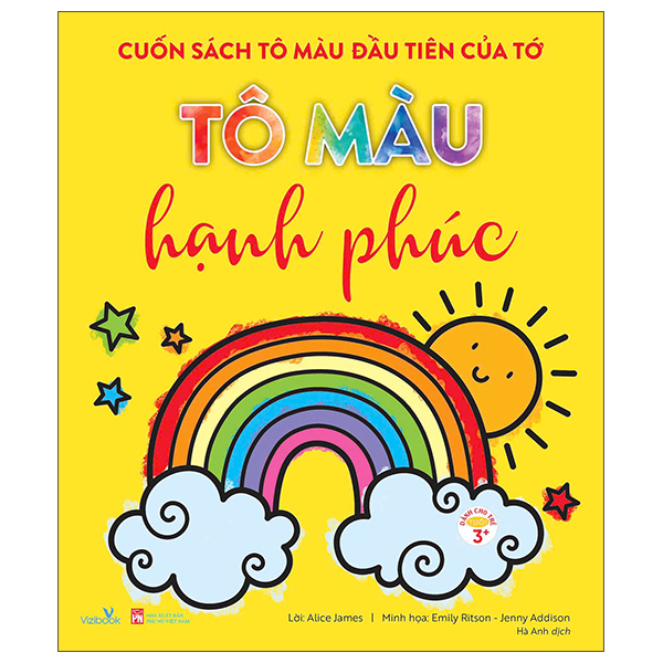 cuốn sách tô màu đầu tiên của tớ - tô màu hạnh phúc