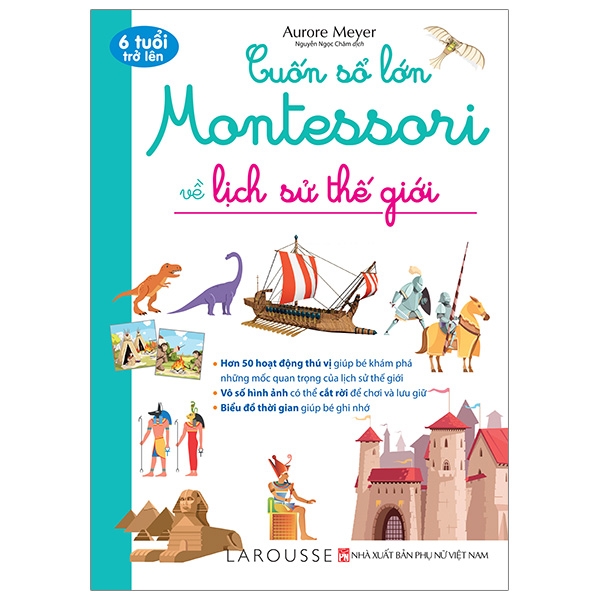 cuốn sổ lớn montessori về lịch sử thế giới (bìa mềm)