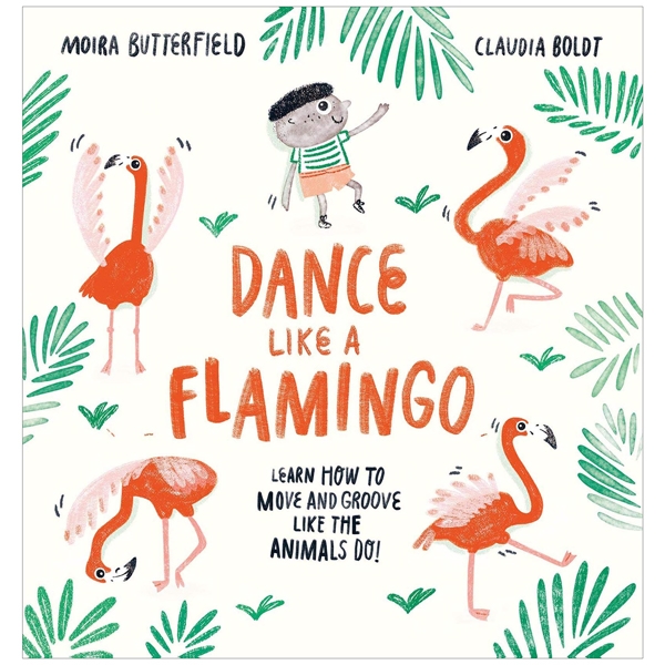 dance like a flamingo