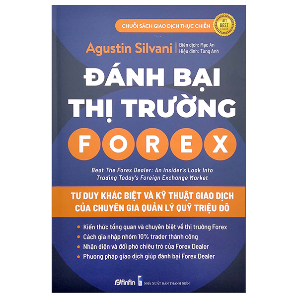 đánh bại thị trường forex - tư duy khác biệt và kỹ thuật giao dịch của chuyên gia quản lý quỹ triệu đô