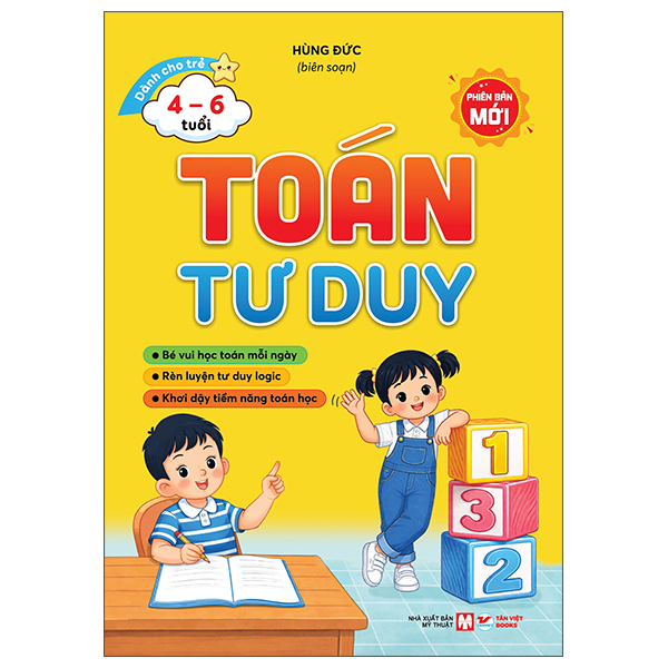 Dành Cho Trẻ Từ 4-6 Tuổi - Toán Tư Duy - Phiên Bản Mới