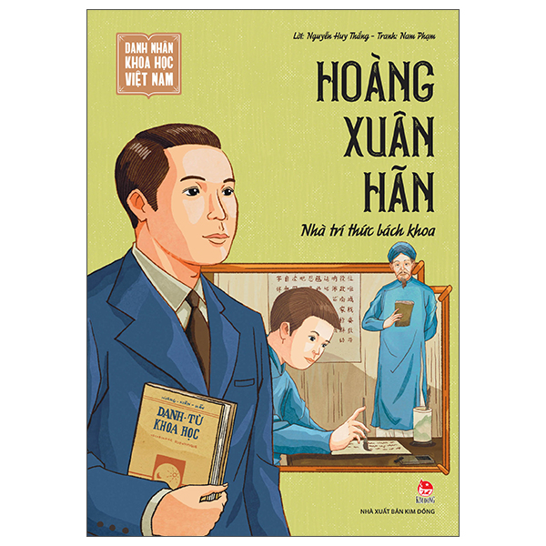 Danh Nhan Khoa Hoc Viet Nam - Hoang Xuan Han - Nha Tri Thuc Bach Khoa