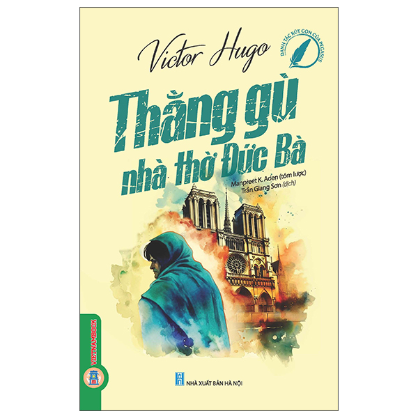 Danh Tác Rút Gọn Của Pegasus - Thằng Gù Nhà Thờ Đức Bà