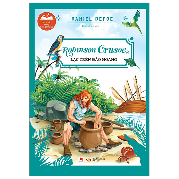 danh tác trong nhà trường - robinson crusoe lạc trên hoang đảo (tái bản 2024)