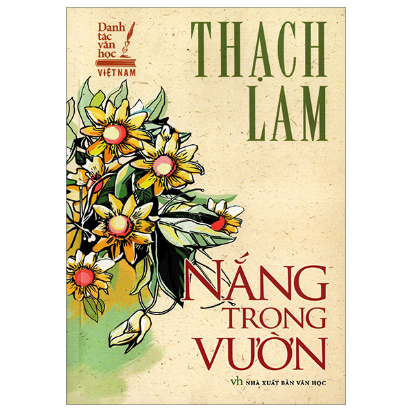 danh tác văn học việt nam - nắng trong vườn (tái bản 2024)