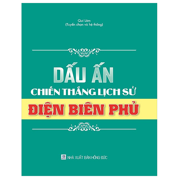 Dau An Chien Thang Lich Su Dien Bien Phu