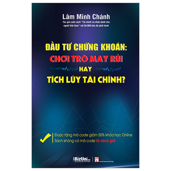 đầu tư chứng khoán: chơi trò may rủi hay tích lũy tài chính - tặng kèm code giảm 50% khóa học online