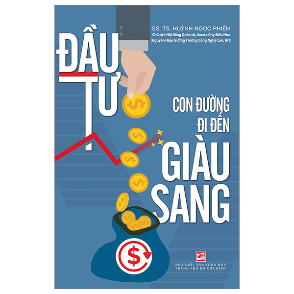 đầu tư - con đường đi đến giàu sang