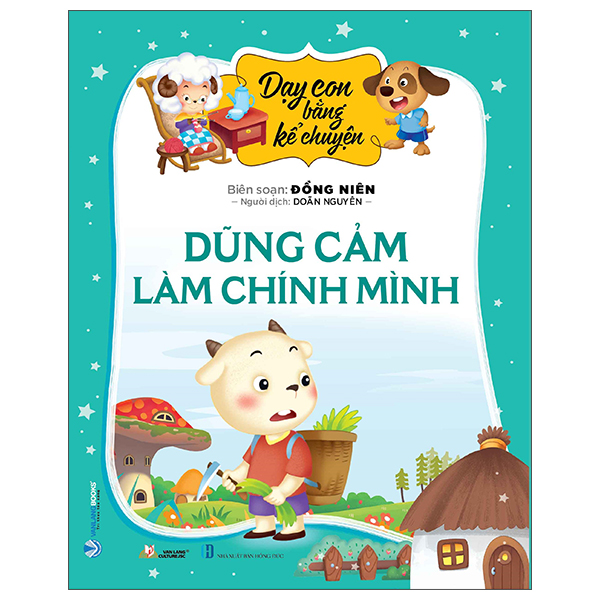 dạy con bằng kể chuyện - dũng cảm là chính mình