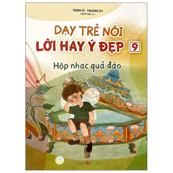 dạy trẻ nói lời hay ý đẹp 9 - hộp nhạc quả đào