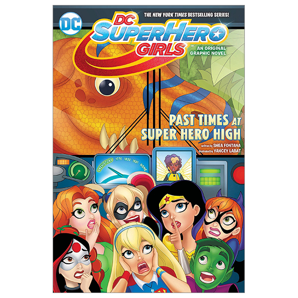 dc super hero girls: past times at super hero high