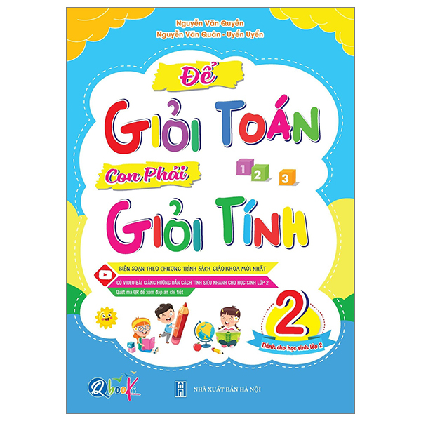 để giỏi toán con phải giỏi tính 2 (dành cho học sinh lớp 2) (tái bản 2024)