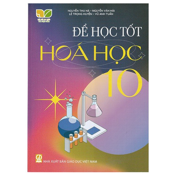 để học tốt hoá học 10 (kết nối tri thức với cuộc sống)