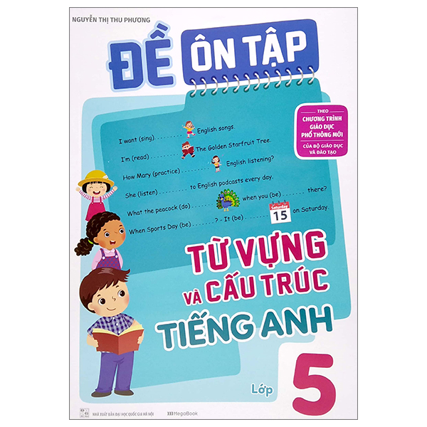 đề ôn tập từ vựng và cấu trúc tiếng anh lớp 5 (theo chương trình giáo dục phổ thông mới)