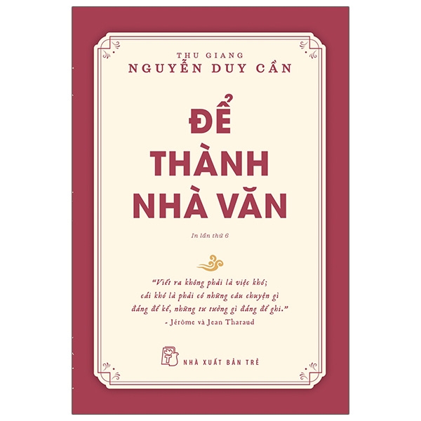 để thành nhà văn (tái bản 2021)