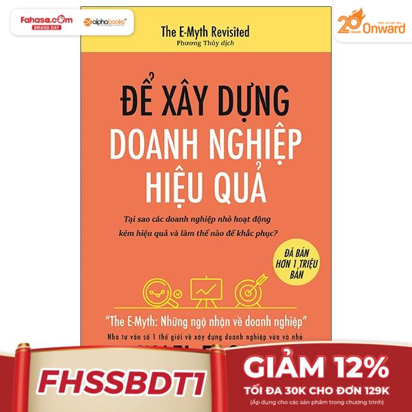 để xây dựng doanh nghiệp hiệu quả (tái bản)