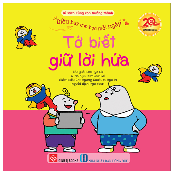 Điều Hay Con Học Mỗi Ngày - Tớ Biết Giữ Lời Hứa