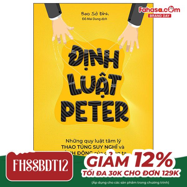 định luật peter - những quy luật tâm lý thao túng suy nghĩ và hành động của chúng ta