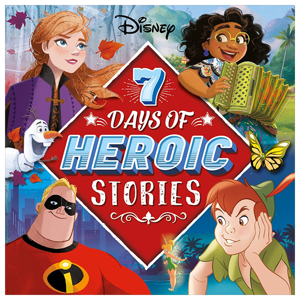 disney: 7 days of heroic stories