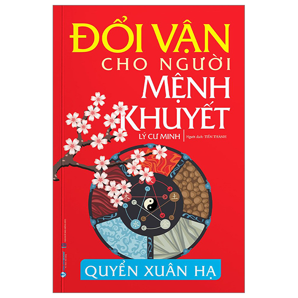 đổi vận cho người mệnh khuyết - quyển xuân hạ (tái bản 2024)