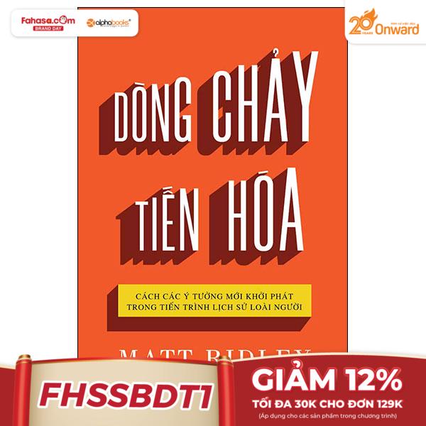 dòng chảy tiến hóa - cách các ý tưởng mới khởi phát trong tiến trình lịch sử loài người