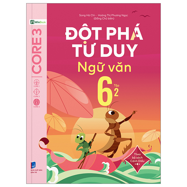 đột phá tư duy ngữ văn 6 - tập 2 (theo bộ sách cánh diều)