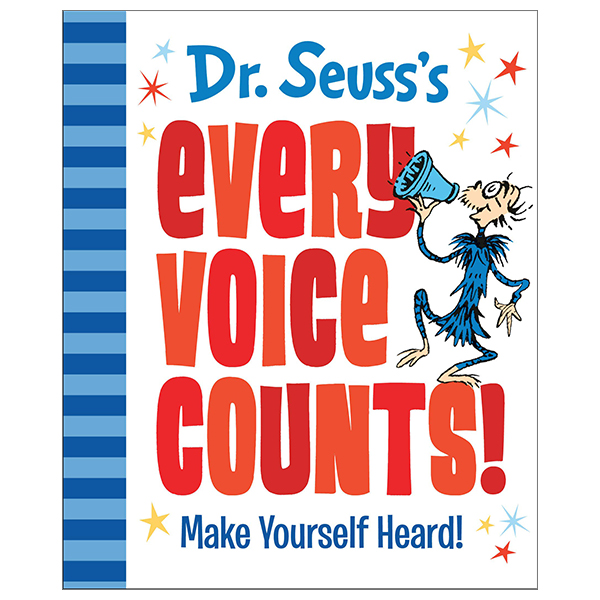 dr. seuss's every voice counts!: make yourself heard! (dr. seuss's gift books)