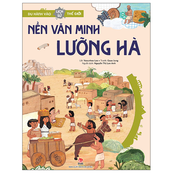 du hành vào lịch sử thế giới - nền văn minh lưỡng hà